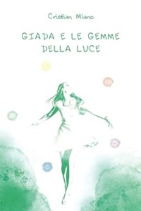 Giada e le gemme della luce