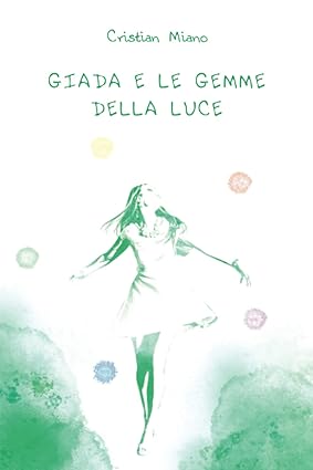 Giada e le gemme della luce