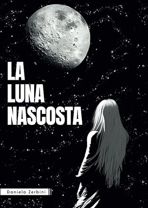 La luna nascosta