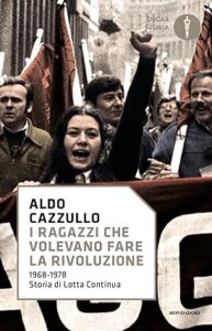 I ragazzi che volevano fare la rivoluzione