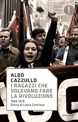 I ragazzi che volevano fare la rivoluzione