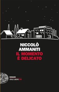 Il momento è delicato