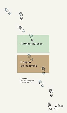 Il sogno del cammino