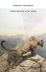 L'adorazione e la lotta