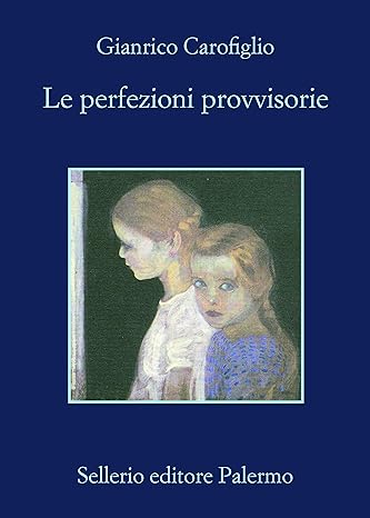 Le perfezioni provvisorie