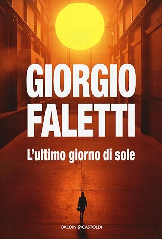 L'ultimo giorno di sole