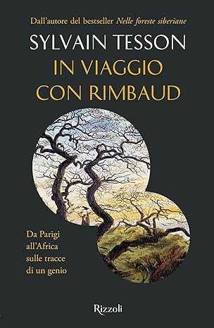 In viaggio con Rimbaud